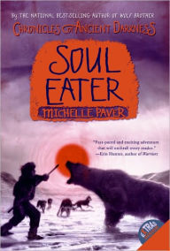 Title: Soul Eater (Chronicles of Ancient Darkness Series #3), Author: Michelle Paver