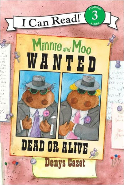 Wanted Dead or Alive (Minnie and Moo Series)