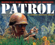 Title: Patrol: An American Soldier in Vietnam, Author: Walter Dean Myers