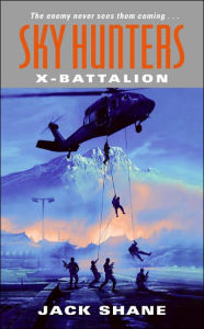 Title: Sky Hunters: X-Battalion, Author: Jack Shane