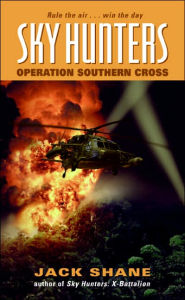 Title: Sky Hunters: Operation Southern Cross, Author: Jack Shane