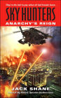 Sky Hunters: Anarchy's Reign