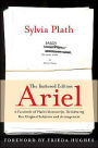 Ariel: The Restored Edition: A Facsimile of Plath's Manuscript, Reinstating Her Original Selection and Arrangement