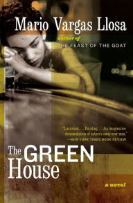 Title: The Green House, Author: Mario Vargas Llosa