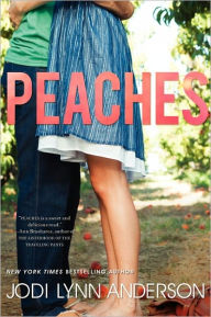 Title: Peaches (Peaches Series #1), Author: Jodi Lynn Anderson