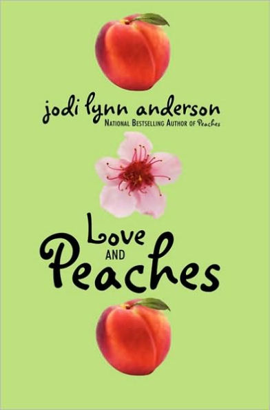 Love and Peaches (Peaches Series #3)