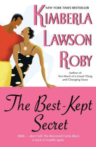 Title: The Best-Kept Secret (Reverend Curtis Black Series #3), Author: Kimberla Lawson Roby