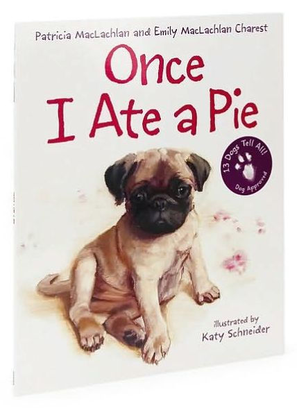 Once I Ate a Pie