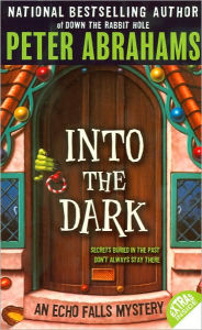 Title: Into the Dark (Echo Falls Series #3), Author: Peter Abrahams