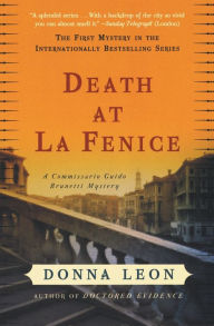 Title: Death at La Fenice (Guido Brunetti Series #1), Author: Donna Leon