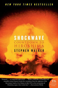 Title: Shockwave: Countdown to Hiroshima, Author: Stephen Walker