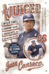 Alternative view 1 of Juiced: Wild Times, Rampant 'Roids, Smash Hits, and How Baseball Got Big