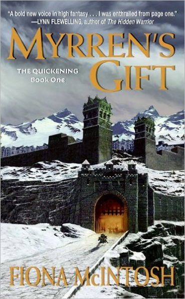 Myrren's Gift: The Quickening Book One
