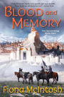 Blood and Memory: The Quickening Book Two