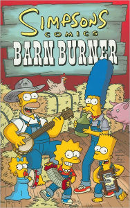 Title: Simpsons Comics: Barn Burner, Author: Matt Groening