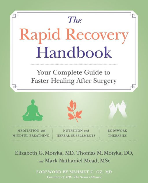 The Rapid Recovery Handbook: Your Complete Guide to Faster Healing ...