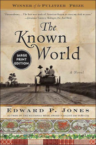 Title: The Known World, Author: Edward P. Jones