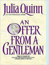 Title: An Offer from a Gentleman (Bridgerton Series #3), Author: Julia Quinn