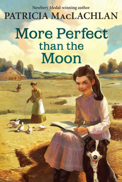 More Perfect Than the Moon (Sarah, Plain and Tall Series #4)