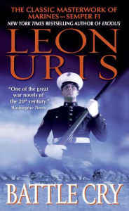 Title: Battle Cry, Author: Leon Uris