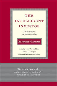 Title: Intelligent Investor: The Classic Text on Value Investing, Author: Benjamin Graham