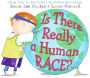 Is There Really a Human Race?