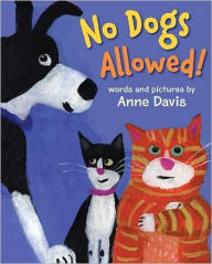 Title: No Dogs Allowed!, Author: Anne Davis