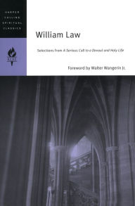 Title: William Law: Selections from A Serious Call to a Devout and Holy Life, Author: HarperCollins Spiritual Classics
