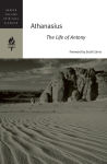 Alternative view 1 of Athanasius: The Life of Antony (HarperCollins Spiritual Classics Series)