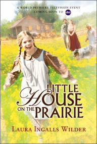 Title: Little House on the Prairie (Little House Series: Classic Stories #3), Author: Laura Ingalls Wilder