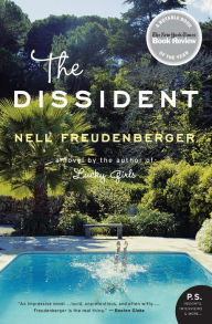 Title: The Dissident, Author: Nell Freudenberger