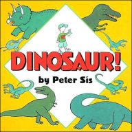 Title: Dinosaur!, Author: Peter Sís