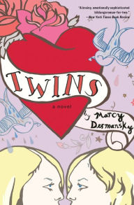Title: Twins: A Novel, Author: Marcy Dermansky