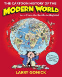 Alternative view 1 of The Cartoon History of the Modern World Part 2: From the Bastille to Baghdad