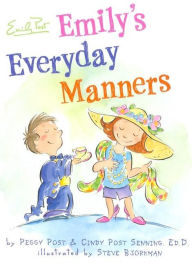 Title: Emily's Everyday Manners, Author: Cindy Post Senning