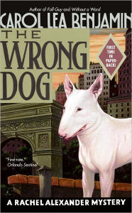 Title: The Wrong Dog (Rachel Alexander and Dash Series #5), Author: Carol Lea Benjamin