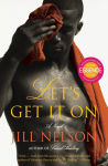 Alternative view 1 of Let's Get It On: A Novel