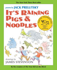 Title: It's Raining Pigs & Noodles, Author: Jack Prelutsky