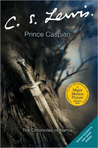 Title: Prince Caspian (Chronicles of Narnia Series #4), Author: C. S. Lewis