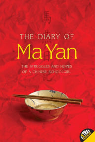 Title: The Diary of Ma Yan: The Struggles and Hopes of a Chinese Schoolgirl, Author: Ma Yan