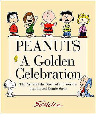 Peanuts A Golden Celebration The Art And The Story Of