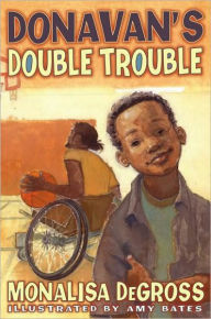 Title: Donavan's Double Trouble, Author: Monalisa DeGross