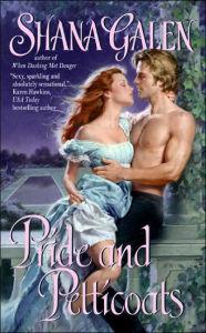 Title: Pride and Petticoats, Author: Shana Galen