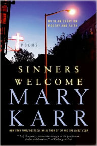 Title: Sinners Welcome, Author: Mary Karr