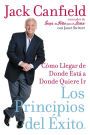 Los principios del exito (The Success Principles)