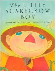 Title: The Little Scarecrow Boy, Author: Margaret Wise Brown