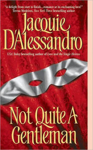 Title: Not Quite A Gentleman, Author: Jacquie D'Alessandro