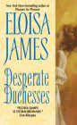 Desperate Duchesses (Desperate Duchesses Series #1)