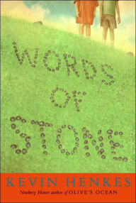 Title: Words of Stone, Author: Kevin Henkes