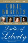 Alternative view 1 of Ladies of Liberty: The Women Who Shaped Our Nation